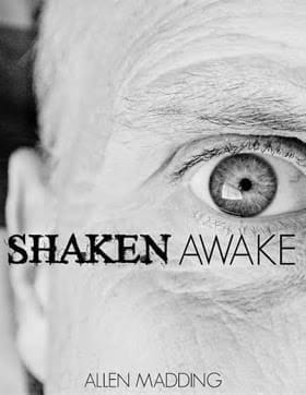 Shaken Awake