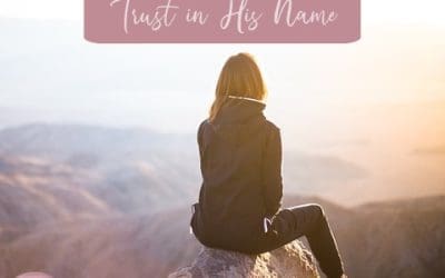 Trust In His Name