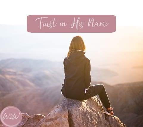 Trust In His Name
