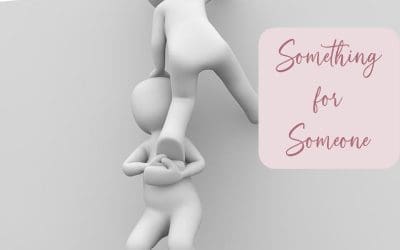 Something for Someone
