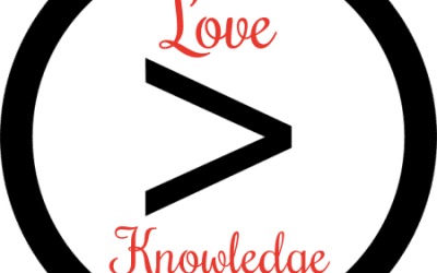 Love > Knowledge 