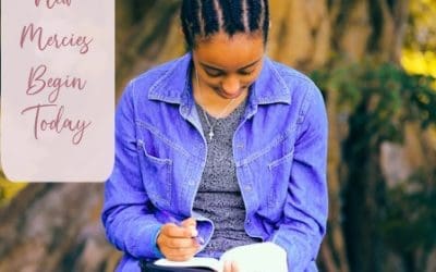 New Mercies Begin Today