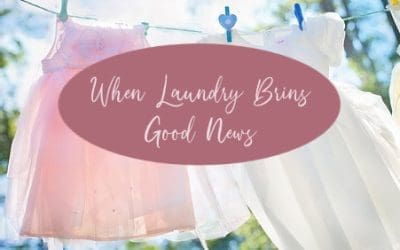 When Laundry Brings Good News