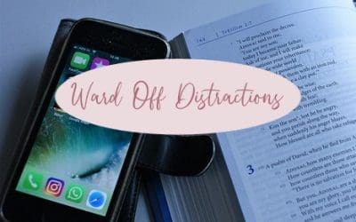 Ward Off Distractions